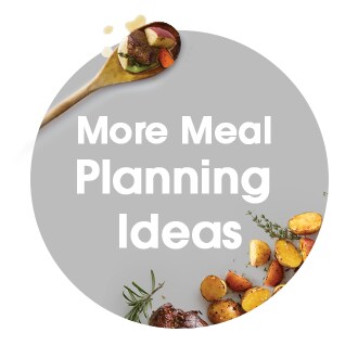 More Meal Planning Ideas