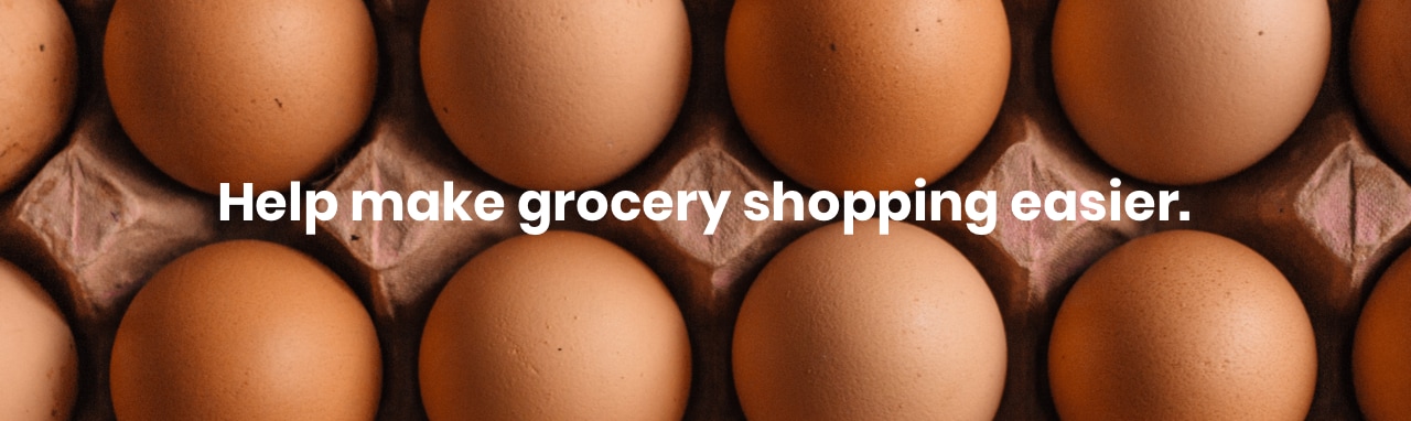 Help make grocery shopping easier.